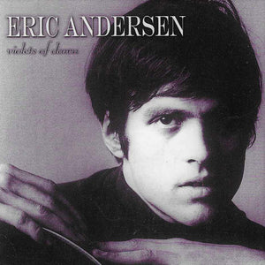 Eric Andersen (2) : Violets Of Dawn (CD, Comp)