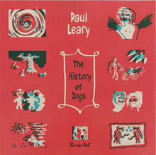 Load image into Gallery viewer, Paul Leary : The History of Dogs, Revisited (LP, Album, Lim)
