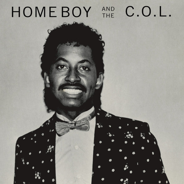 Home Boy And The C.O.L. : Home Boy And The C.O.L. (LP, Album, Ltd, RE)