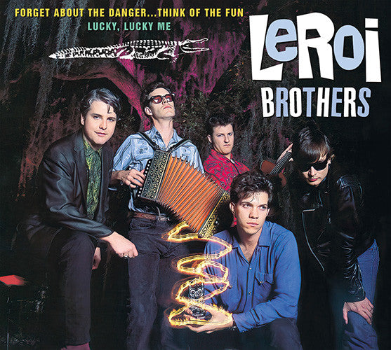 Leroi Brothers : Forget About The Danger...Think Of The Fun / Lucky, Lucky Me (CD, Comp, Ltd, RM)