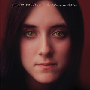 Linda Hoover : I Mean to Shine (CD, Album)