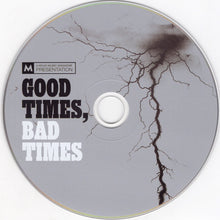 Load image into Gallery viewer, Various : Good Times, Bad Times (15 Original Blues Classics That Inspired Robert Plant, Nick Cave, Kings Of Leon, The White Stripes, The Rolling Stones, AC/DC &amp; More!) (CD, Comp)
