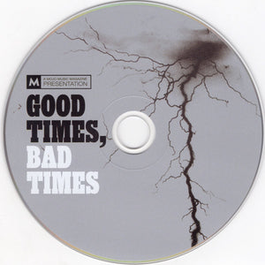 Various : Good Times, Bad Times (15 Original Blues Classics That Inspired Robert Plant, Nick Cave, Kings Of Leon, The White Stripes, The Rolling Stones, AC/DC & More!) (CD, Comp)