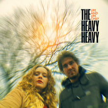 Load image into Gallery viewer, The Heavy Heavy : Life and Life Only (LP, EP, Cus)
