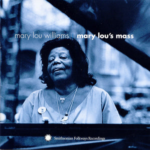 Mary Lou Williams : Mary Lou's Mass (CD, Album, RE)