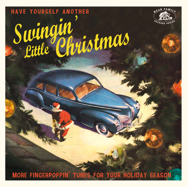 Various : Have Yourself Another Swingin' Little Christmas (More Fingerpoppin' Tunes For Your Holiday Season) (CD, Comp)