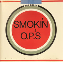 Load image into Gallery viewer, Bob Seger : Smokin&#39; O.P.&#39;s (CD, Album, RE, RM)

