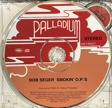 Load image into Gallery viewer, Bob Seger : Smokin&#39; O.P.&#39;s (CD, Album, RE, RM)
