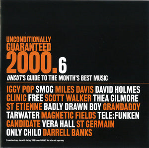 Various : Unconditionally Guaranteed 2000.6 (Uncut's Guide To The Month's Best Music) (CD, Comp, Promo)