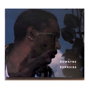 Duwayne Burnside : Acoustic Burnside (CD, Album, Mono)