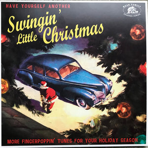 Various : Have Yourself Another Swingin' Little Christmas (More Fingerpoppin' Tunes For Your Holiday Season) (LP, Comp, Red)