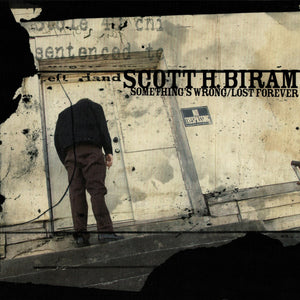 Scott H. Biram : Something's Wrong/Lost Forever (CD, Album, RE)