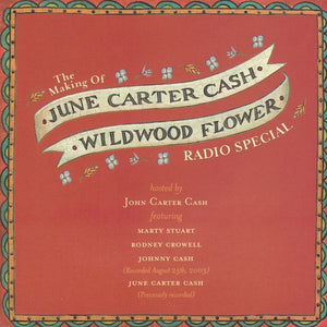 June Carter Cash : The Making Of "Wildwood Flower" Radio Special (CD, Promo)