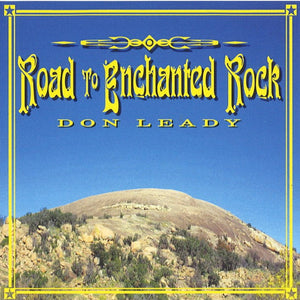 Don Leady : Road to Enchanted Rock (CD, Album, Ltd)