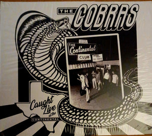 The Cobras (8) : Caught Live At The Continental Club (CD, Album)