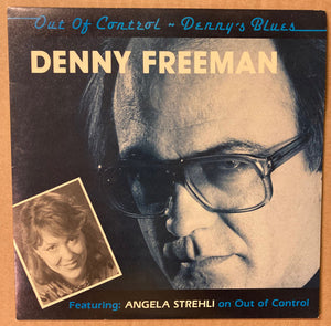Denny Freeman, Angela Strehli : Out Of Control / Denny's Blues (7", Single)
