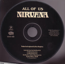 Load image into Gallery viewer, Nirvana (2) : All Of Us (CD, Album, RE)
