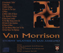 Load image into Gallery viewer, Van Morrison : Stormy Weather In San Anselmo (CD, Unofficial)
