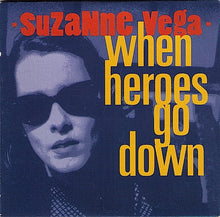 Load image into Gallery viewer, Suzanne Vega : When Heroes Go Down (CD, Single, Promo, car)
