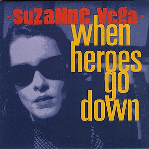 Suzanne Vega : When Heroes Go Down (CD, Single, Promo, car)