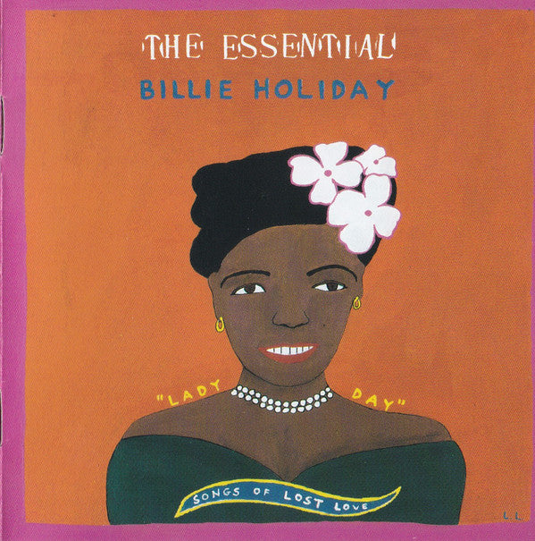 Buy Billie Holiday : The Essential Billie Holiday: Songs Of Lost Love (CD,  Comp, RM) Online for a great price – Antone's Record Shop