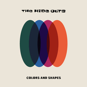 Hide Outs : Colors And Shapes (LP)
