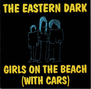 The Eastern Dark : Girls On The Beach (With Cars) (CD, Comp)