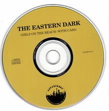 Load image into Gallery viewer, The Eastern Dark : Girls On The Beach (With Cars) (CD, Comp)
