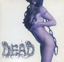 Load image into Gallery viewer, Dead (2) : You&#39;ll Never Know Pleasure - Until You&#39;ve Tasted Pain (CD, Album)
