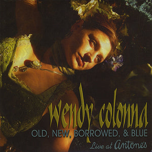 Wendy Colonna : Old, New, Borrowed, & Blue (2xCD + DVD)