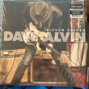 Dave Alvin : ELEVEN ELEVEN 11th ANNIVERSARY EDITION (12", EP, Dlx, RE, S/Edition)