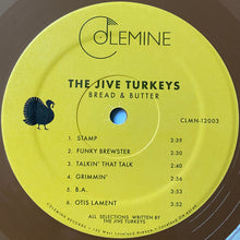 Load image into Gallery viewer, The Jive Turkeys : Bread &amp; Butter (LP, Album, Ltd, RP, Tur)
