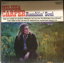 Load image into Gallery viewer, Melissa Carper : Ramblin’ Soul (LP)
