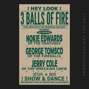 3 Balls Of Fire : 3 Balls Of Fire - Live! Featuring Nokie Edwards, George Tomsco & Jerry Cole (CD, Album, Comp, Jac)