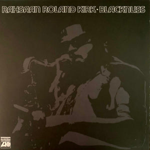 Rahsaan Roland Kirk* : Blacknuss (LP, Album, RE, RM)