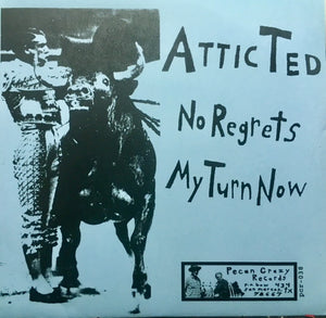 Attic Ted : No Regrets (7")