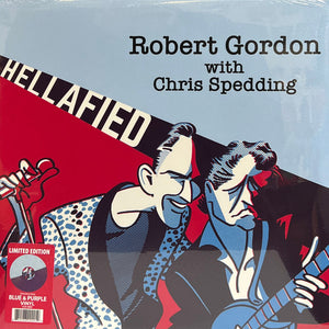 Robert Gordon (2) With Chris Spedding : Hellafied (LP, Ltd, Blu)