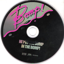 Load image into Gallery viewer, Various : He Put The Bomp! In The Bomp (CD, Comp)
