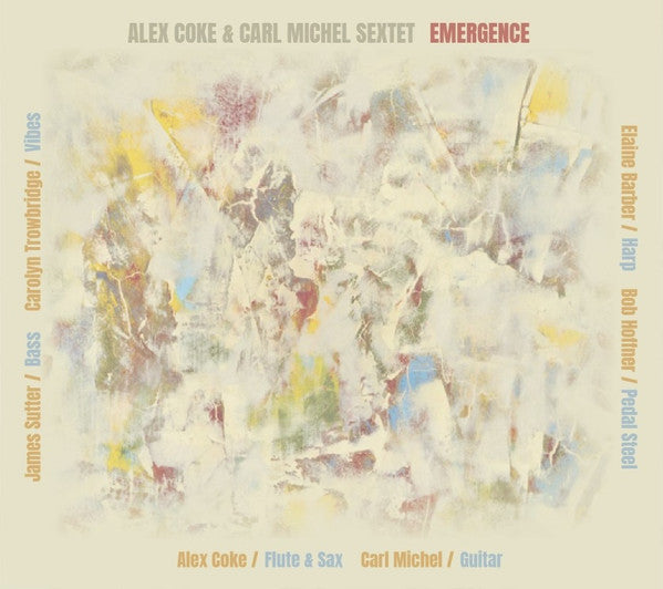 Alex Coke Carl Michel Sextet : Emergence (CD)