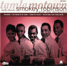 Load image into Gallery viewer, Smokey Robinson And The Miracles* : Early Classics (CD, Comp, RE)
