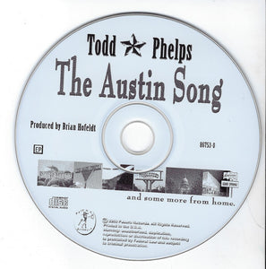 Todd Phelps (2) : The Austin Song (CD, EP)