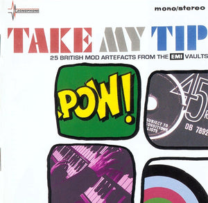 Various : Take My Tip • 25 British Mod Artefacts From The EMI Vaults (CD, Comp)