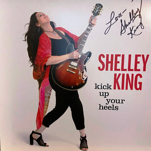 Shelley King : Kick Up Your Heels (LP, Album)