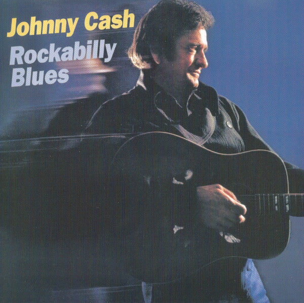 Johnny Cash : Rockabilly Blues (CD, Album, RE)