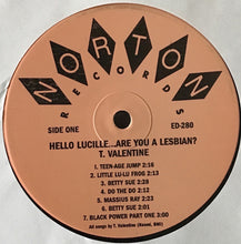 Load image into Gallery viewer, T. Valentine : Hello Lucille ... Are You A Lesbian? (LP, Comp)
