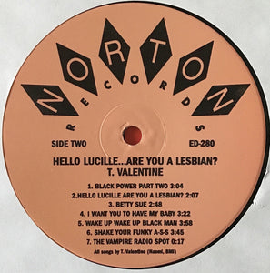 T. Valentine : Hello Lucille ... Are You A Lesbian? (LP, Comp)