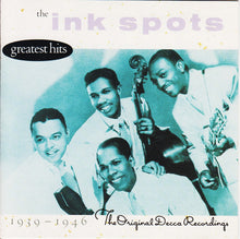 Load image into Gallery viewer, The Ink Spots : Greatest Hits (1939 -1946 The Original Decca Recordings) (CD, Comp)
