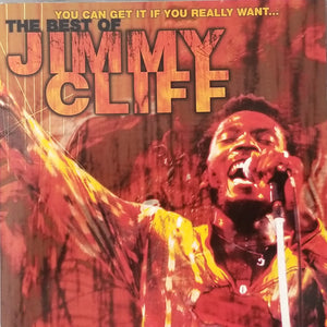 Jimmy Cliff : You Can Get It If You Really Want... The Best Of (CD, Comp)