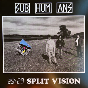 Subhumans : 29:29 Split Vision (LP, Album, RE, RM, Pur)