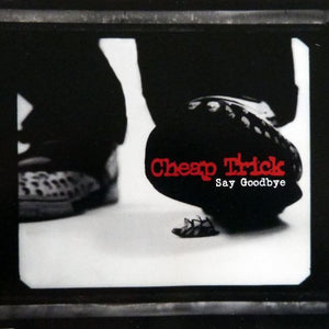 Cheap Trick : Say Goodbye (CD, Single)
